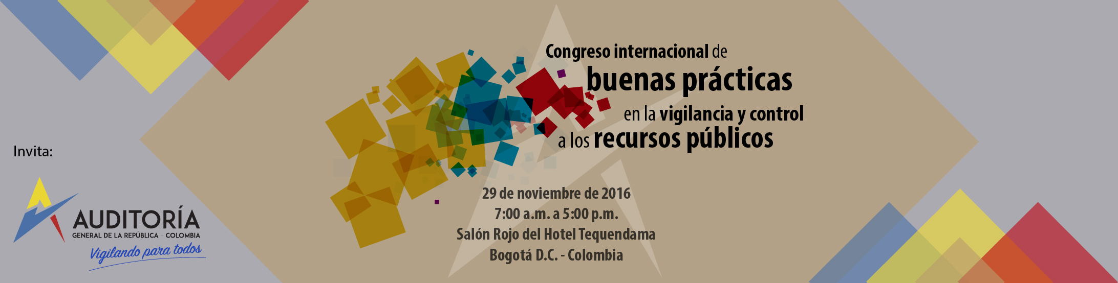  Congreso internacional de buenas prácticas en la vigilancia y control a los recursos públicos